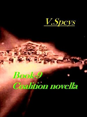 cover image of Book-9. Coalition, novella